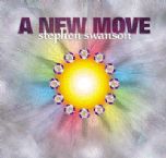 A New Move (Prophetic Worship CD) by Steve Swanson